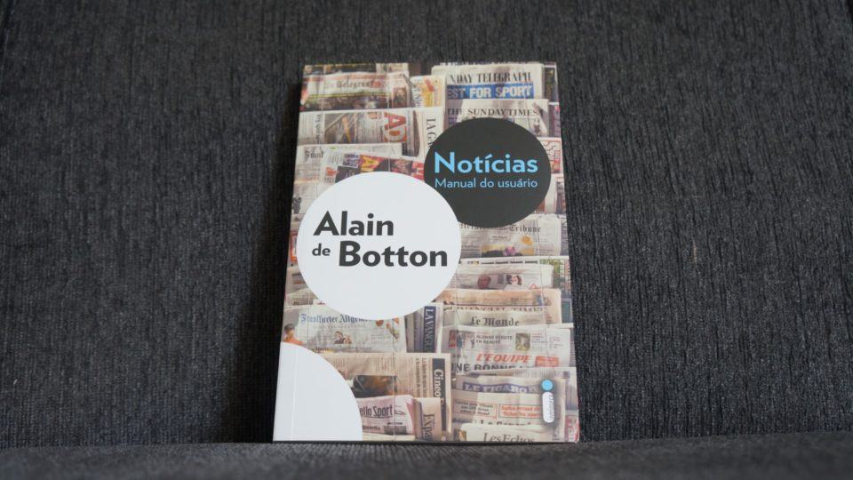 Livro Notícias: Manual do Usuário, de Alain de Botton.