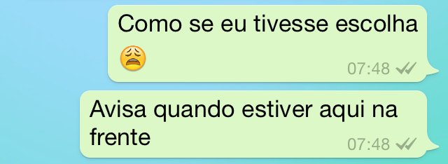 Não são mais verdes.